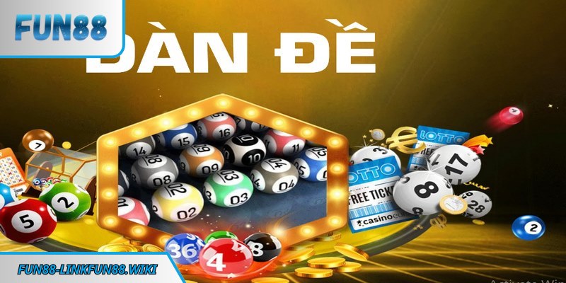 Đề dàn là cách chơi theo nhóm số đã được sắp xếp trước