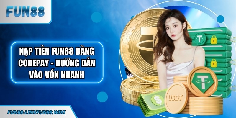 Nạp tiền FUN88